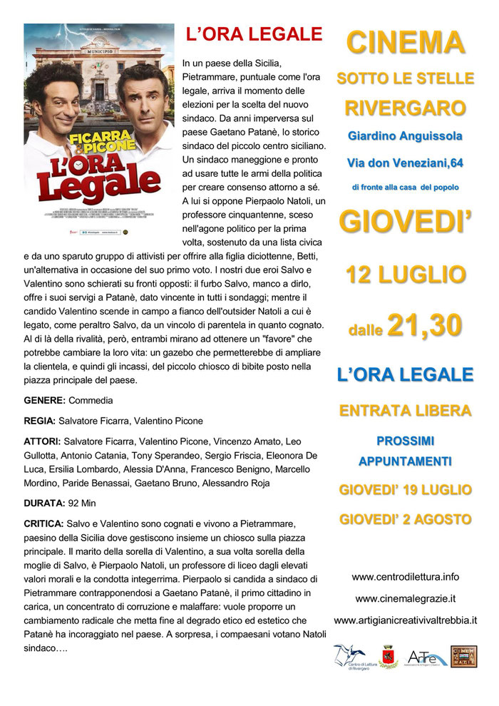  Rivergaro "Cinema sotto Le Stelle"  Luglio: giovedì 12 dalle ore 21,30 L'ORA LEGALE