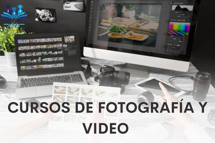 CURSOS DE FOTOGRAFÍA Y VIDEO
