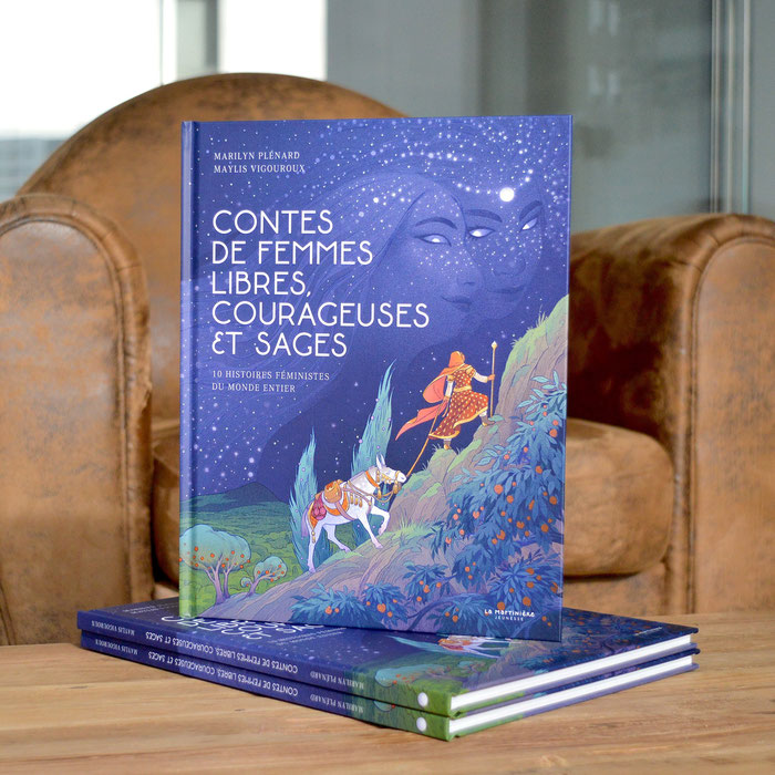 Contes de femmes libres, courageuses et sages la Martinière illustration livre jeunesse Maylis Vigouroux 