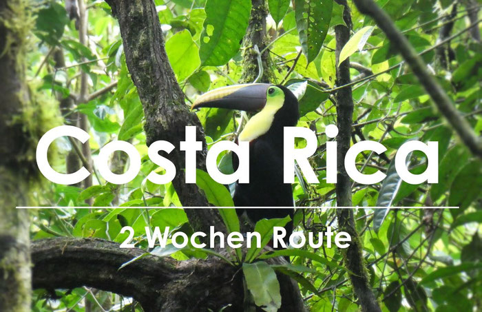 Costa Rica 2 Wochen Route