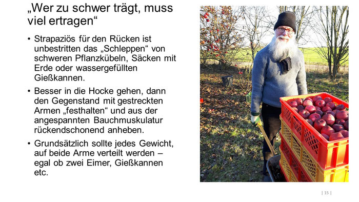 Foto: Petra Schweim (Appelbarg) - „Wer zu schwer trägt, muss viel ertragen“ - Gartenbotschafter John Langley®