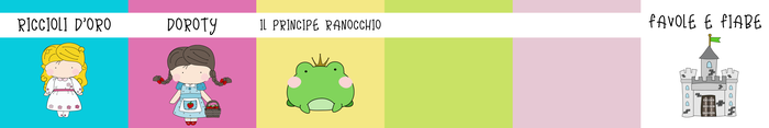 FAVOLE FIABE RICCIOLI D'ORO DOROTY E IL MAGO DI OZ IL PRINCIPE RANOCCHIO
