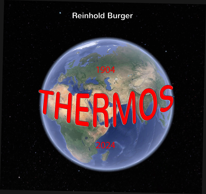„Thermos“ eine Weltmarke seit 1904, Erfinder der Thermoskanne, Thermosflasche Reinhold Burger