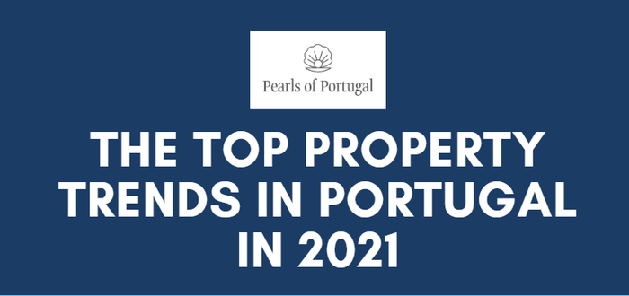 Real estate trends Portugal 2021