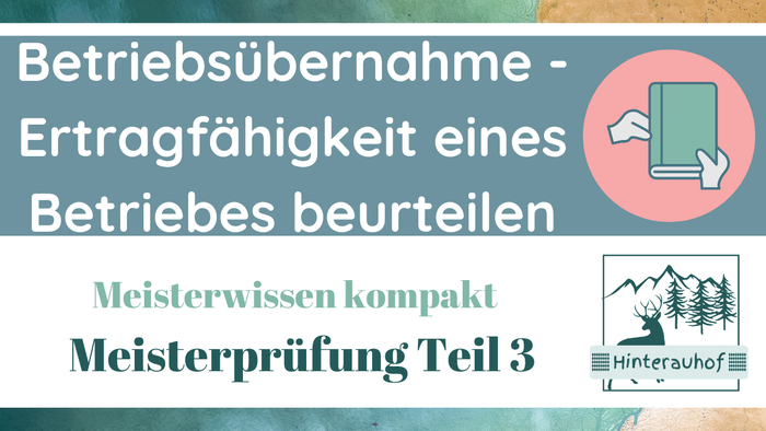 Meisterprüfung Teil 3 einfach erklärt am Beispiel