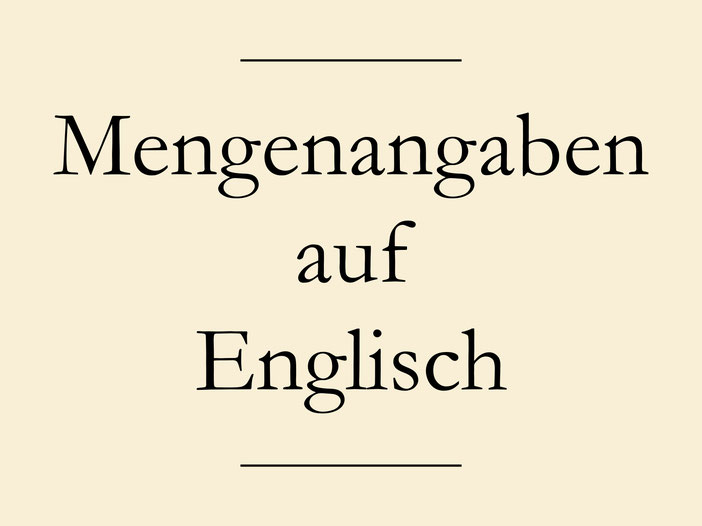 Mengenangaben auf Englisch, Einkaufen, Mengeneinheiten. #englischlernen