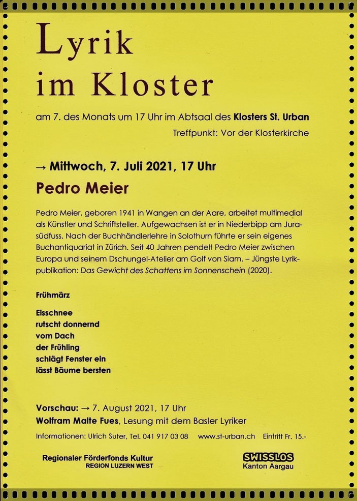 Pedro Meier Lyrik im Kloster Sankt Urban (nähe Langenthal) – Mittwoch 7. Juli 2021, 17.00 Uhr – Lesung aus: Das Gewicht des Schattens im Sonnenschein – Gedichte und Polaroids – Streifzüge durch Berlin & Parallelwelten, Wasteland Factory – AMRAIN BOOKS