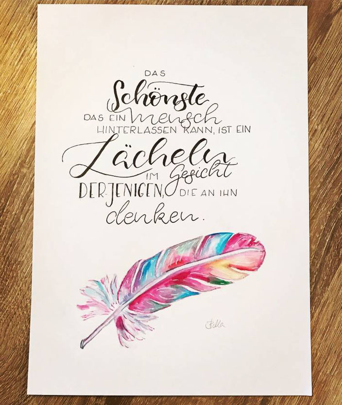 Handlettering Spruch: Das schönste das ein Mensch hinterlassen kann - Lettering mit einer Watercolor Feder von bellalettern für die Letter Lovers