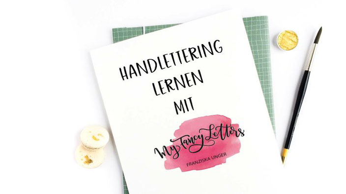Handlettering lernen mit my fancy letters