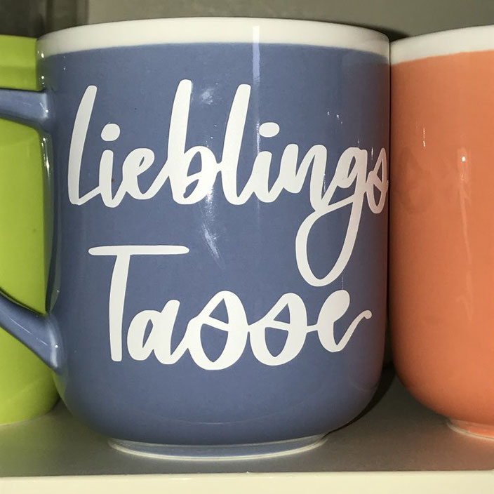 Lieblingstasse - Anleitung für ein Lettering aus Vinylfolie mit dem Plotter