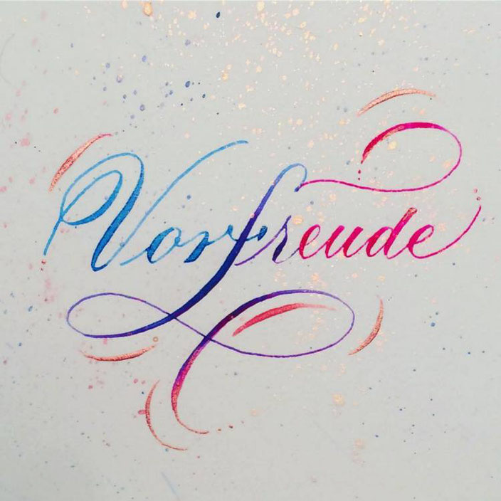 Vorfreude - farbige Kalligraphie mit der Spitzfeder (Lettering von Tintenfuchs für die Letter Lovers)