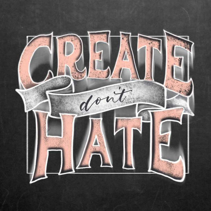 create don't hate - Handlettering digital im chalklook