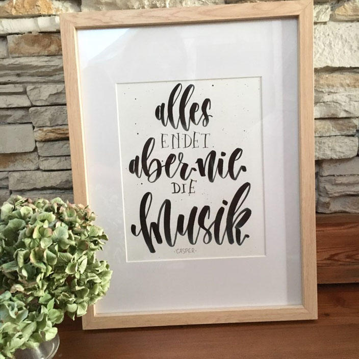 Handlettering: alles endet aber nie die Musik - Casper (Lettering von sonja.theresia für die Letter Lovers)