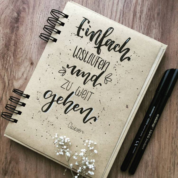 Lettering Liedtext Clueso: Einfach loslaufen und zu weit gehen - Handlettering von stefanie.teubner für die Letter Lovers