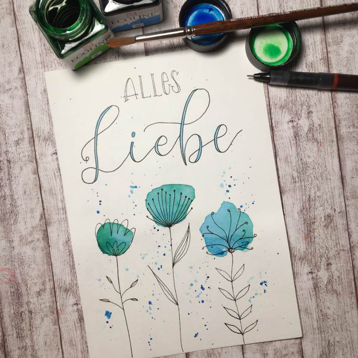 Handlettering mit Aquarell Blumen: Alles Liebe (madi_yellow_freak für die Letter Lovers)
