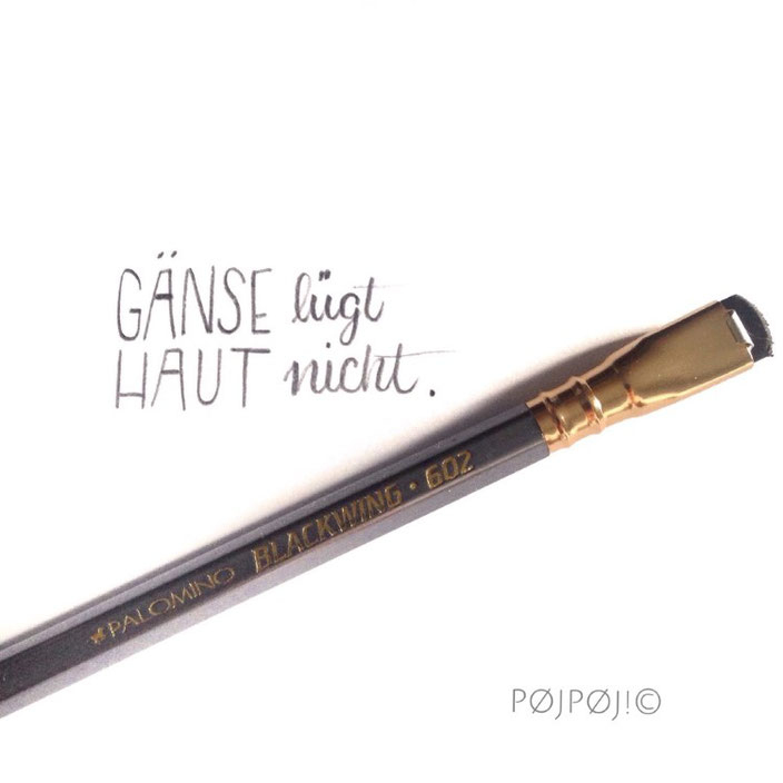 Gänsehaut lügt nicht. Lettering von Poejpoej für die Letter Lovers