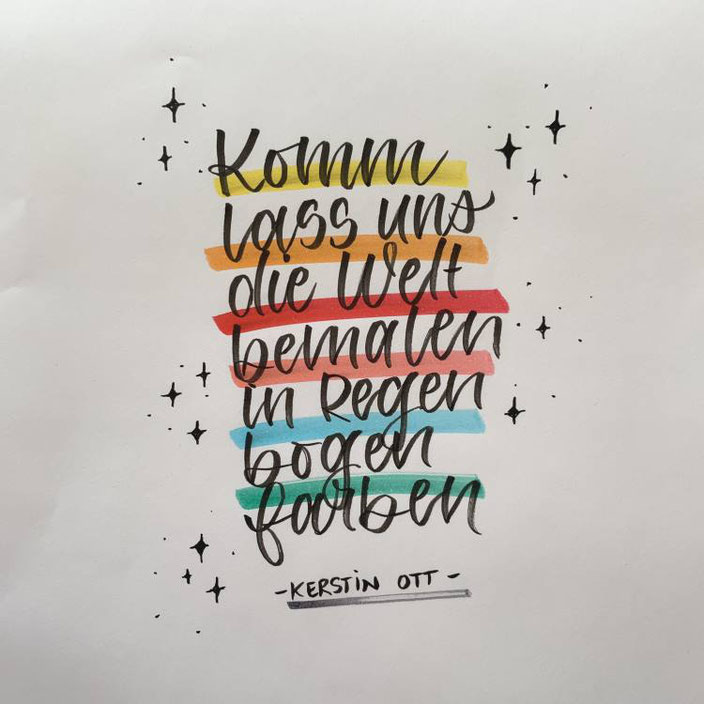 Handlettering Spruch von Kerstin Ott: Komm lass uns die Welt bemalen in Regenbogen Farben