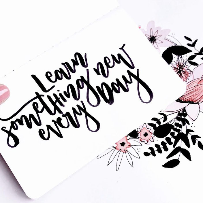 Handlettering: learn something new every day - Lettering von sketchedbytanja für die Letter Lovers