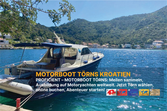Motorboot-Törn Kroatien – Ausbildung auf Motoryachten, Meilennachweis für den Hochseeschein
