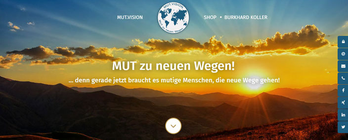 Hier geht es zur neuen Webite MUT.VISION - da geht die Sonne wieder auf ...