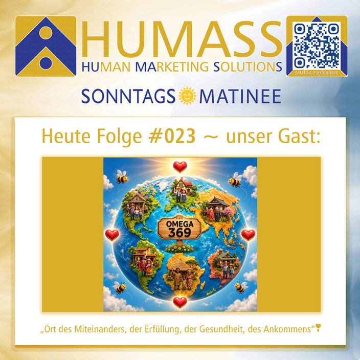Heute Folge #023 ~ unser Gast: OMEGA369 ~ „Ort des Miteinanders, der Erfüllung, der Gesundheit, des Ankommens❣"