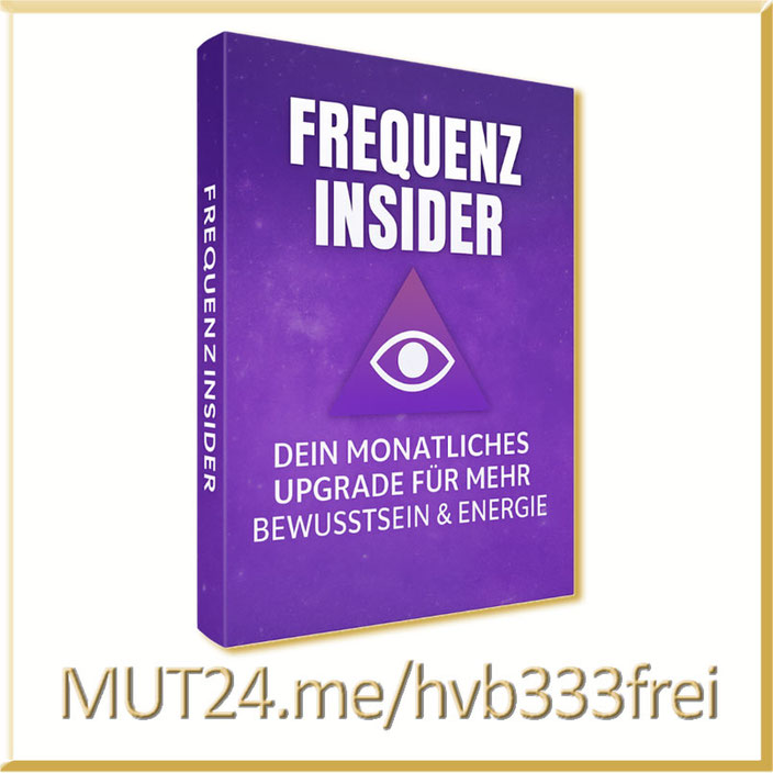 Frequenz Insider - dein monatliches Upgrade für mehr Bewusstsein & Klarheit❣