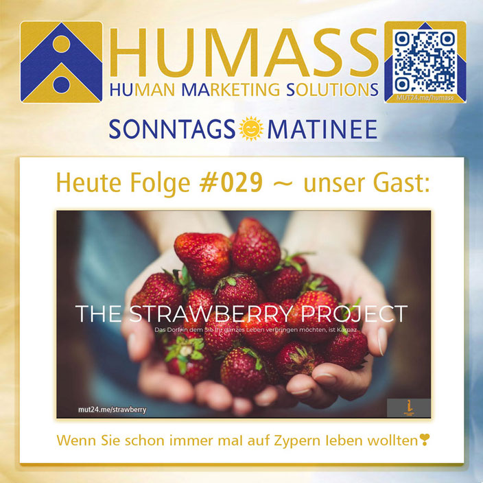 Heute Folge #029 ~ unser Gast: HUMASS-online ~ SONNTAGS☀️MATINEE ~ Folge #029 ~ Strawberry Project ~ Wenn Sie schon immer mal auf Zypern leben wollten❣