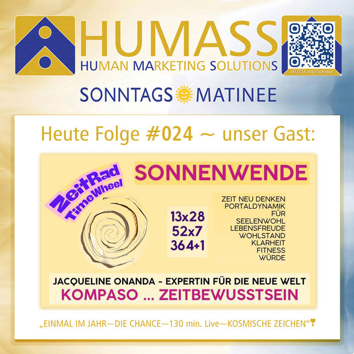 Heute Folge #024 ~ unser Gast: Jacqueline ONANDA mit dem Thema:  „SONNENWENDE~EINMAL IM JAHR~DIE CHANCE~130 min. Live~KOSMISCHE ZEICHEN“❣