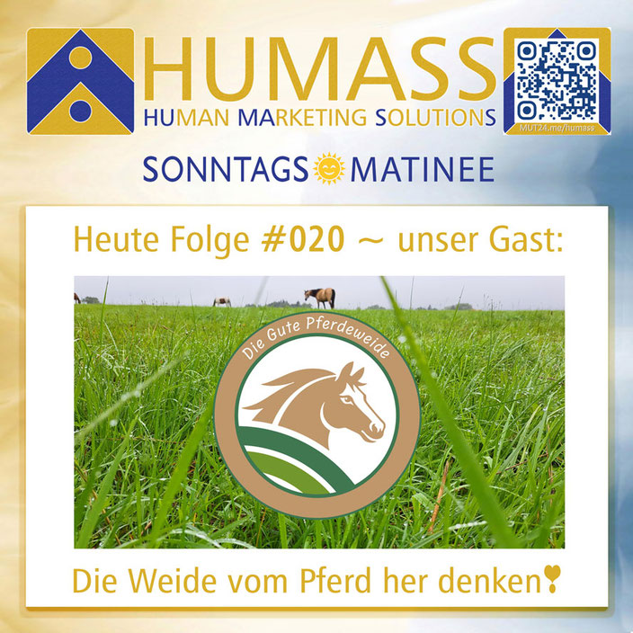 Heute Folge #020 ~ unser Gast: Helmut Muß - Die Weide vom Pferd her denken❣