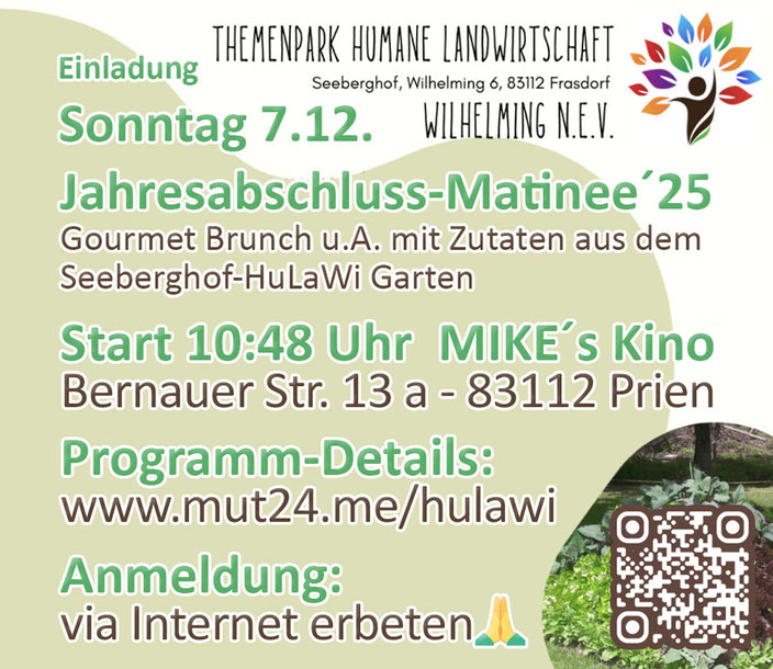 Einladung zur Matinee am 7.12. ~ HUMANE LandWIRTSCHAFT & Beschreibung des Links für MUT24.me/hulawi
