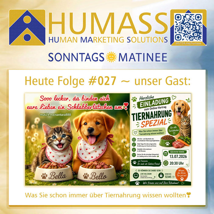 Heute Folge #027 ~ unser Thema ~ Was Sie schon immer über Tiernahrung wissen wollten❣