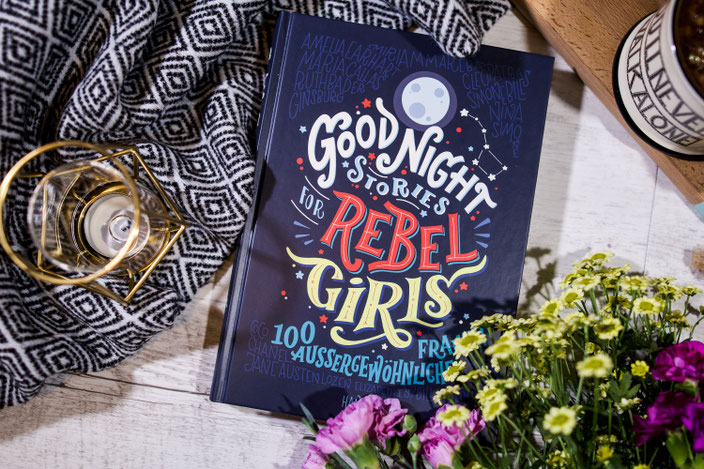 Buchtipp: Goodnight Stories for Rebel Girls