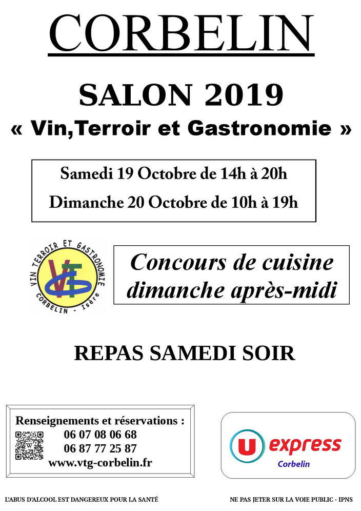 Salon Vin, Terroir et Gastronomie 2018 à corbelin le samedi 20 octobre 2018 de 14h à 20h et le diamnche 21 octobre 2018 de 10h à 19h. Repas le samedi soir et vide-grenier le dimanche. Concours de ciusine le dimanche après-midi