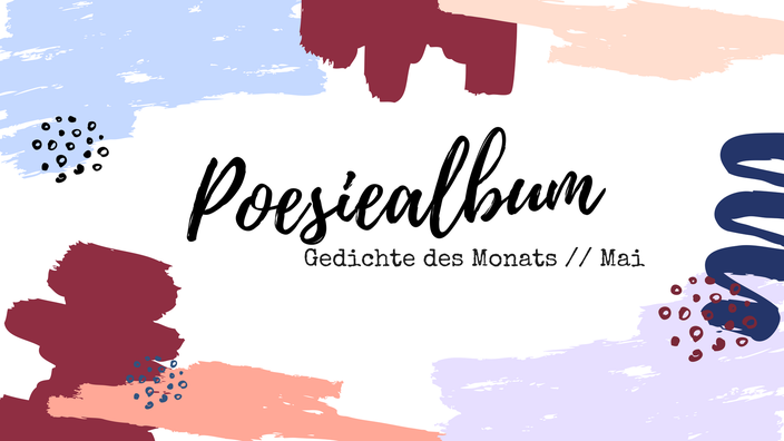 Titelbild: Mai Gedicht des Monats