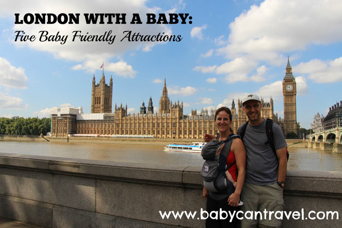 London with a baby - Five Baby Friendly Attractions