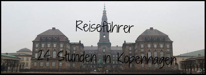 Reisetipps Kopenhagen Kurzreise Städtereise