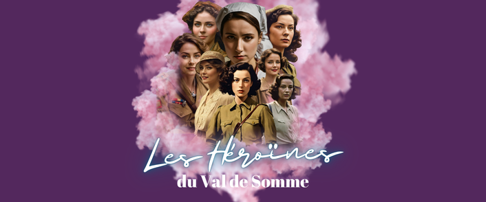 Les héroïnes du Val de Somme
