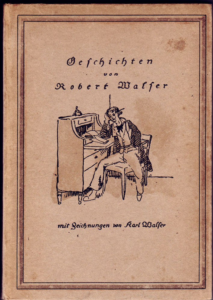 Pedro Meier – Robert Walser – Geschichten – mit Zeichnungen von Karl Walser – Erstausgabe, Kurt Wolff Leipzig 1914 – Sammlung Pedro Meier Multimedia Artist (Visarte, Bangkok Art-Group) – Atelierhaus Gerhard Meier-Weg Niederbipp bei Solothurn Oberaargau