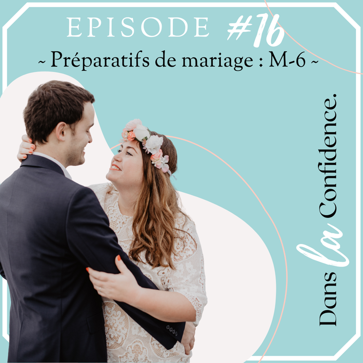 preparatifs-mariage-m-6-DanslaConfidence