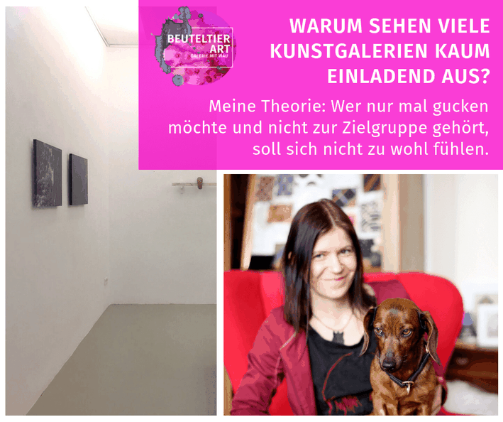 Warum sehen fast alle Galerien gleich aus: Irgendwie so ungemütlich und nicht einladend