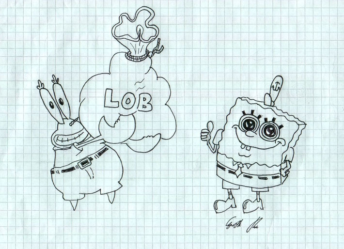 Also immer in höchsten Tönen loben, wie bei SpongeBob und Mr. Krabs??? (Handzeichnung, Urheberrecht bei Projektgruppe)  