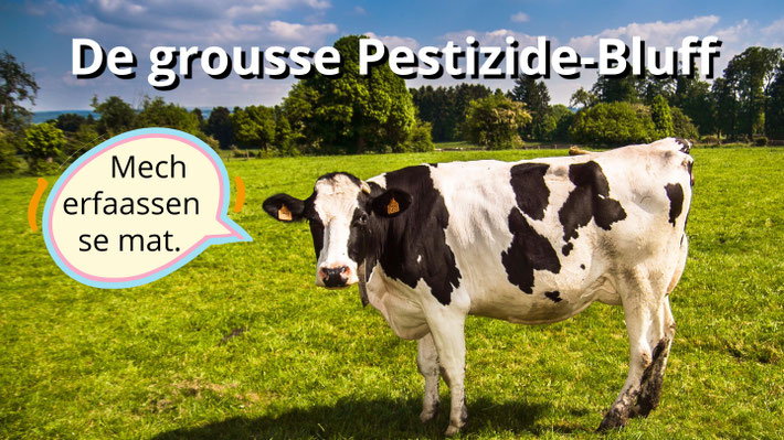 Eng Kou op enger grénger Wiss mat der Spriechblos "Mech erfaassen se mat." Titel: "De grousse Pestizide-Bluff", Illustratioun zu enger Satir iwwer Pestizide-Statistiken zu Lëtzebuerg.