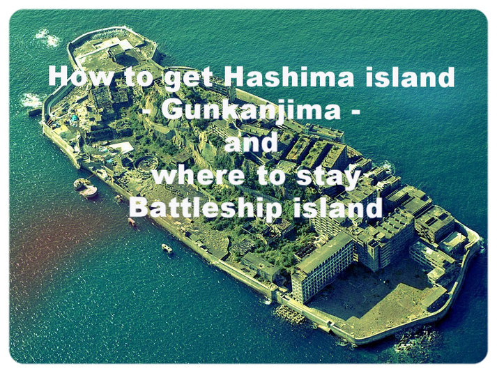 Hashima aka BattleshipIsland Source: Wikipedia
