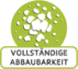 Vollständig abbaubar!