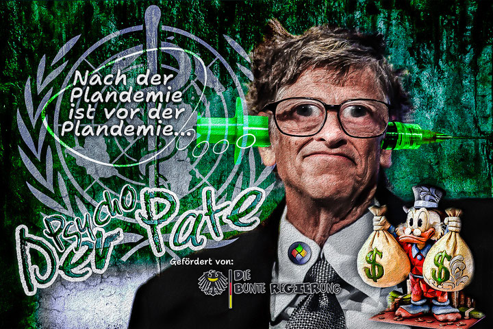Bill Gates,WHO, NWO, Pandemie, Weltherrschaft,Bundesregierung, Politik, Satire, Satiricon 