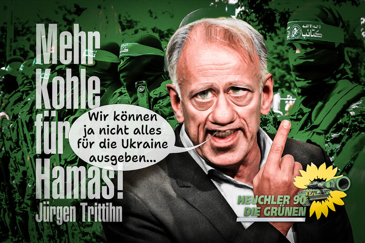 Jürgen Tritten, Grüne, Hamas, Plästina, Israel, Terror, Krieg, Politik, Satire, Satiricon