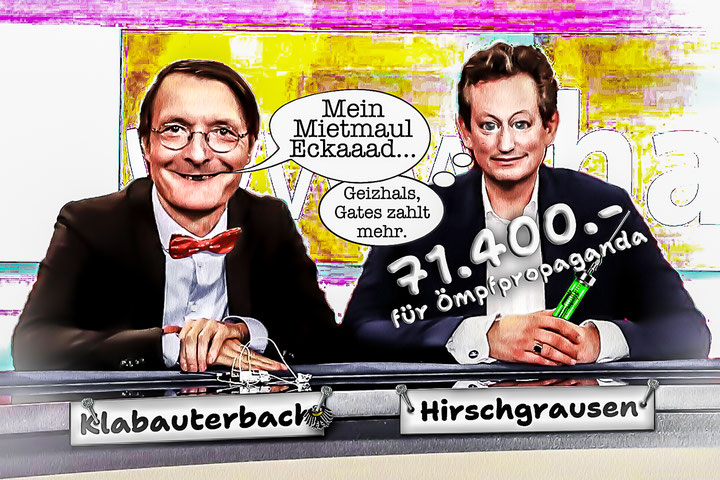 Lauterbach, Hirschhausen, gekaufte Journalisten, Impfen, Propaganda, Mietmäuler, Politik, Satire