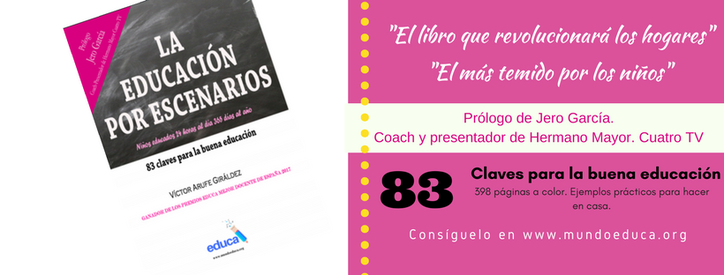 20 Claves Para Saber Si Estás Educando Bien A Tus Hijos Web