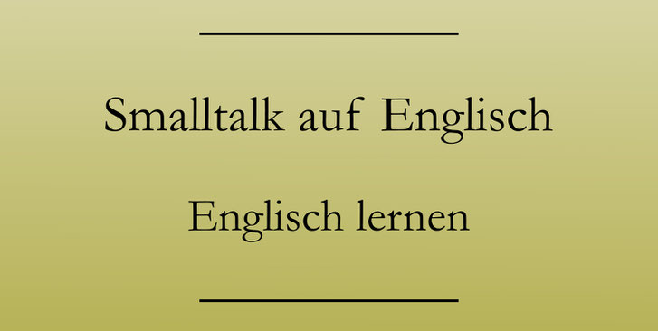 Smalltalk Englisch