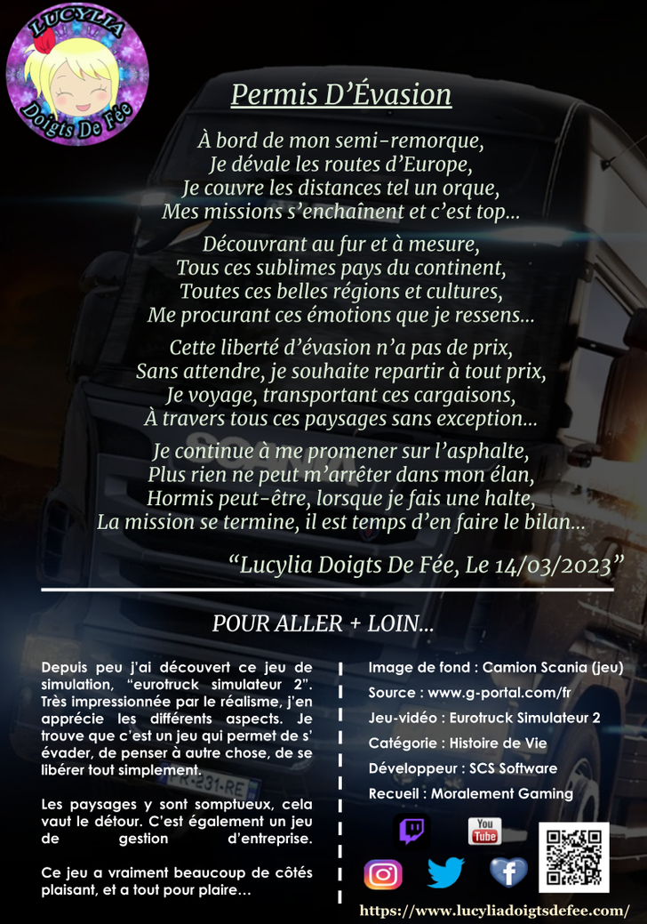 Poème Permis D'Évasion, écrit par Lucylia Doigts De Fée, recueil Moralement Gaming pour l'univers de Lucylia, jeu vidéo Eurotruck Simulateur 2